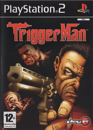 Trigger Man PAL Front